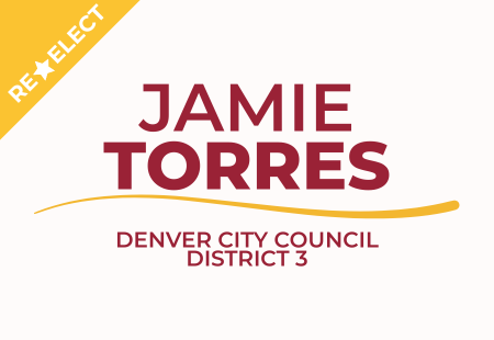 Jamie Torres for Denver City Council
