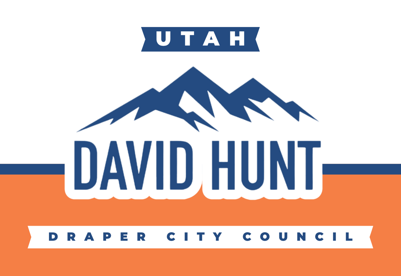 David Hunt for Draper City Council