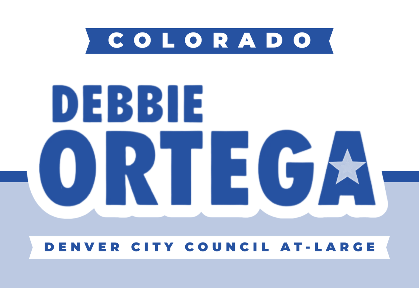 Debbie Ortega for Denver