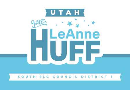 LeAnne Huff for South Salt Lake City
