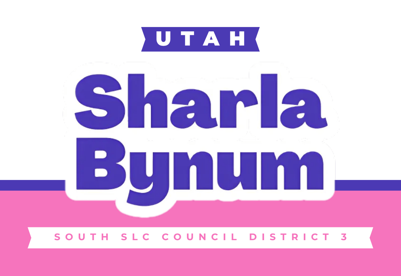 Sharla Byrum for South Salt Lake